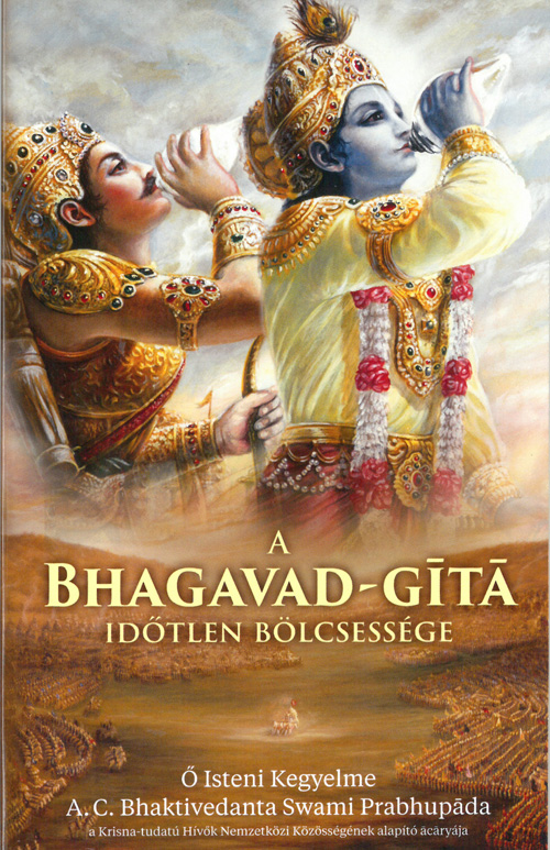 A Bhagavad-Gītā időtlen bölcsessége